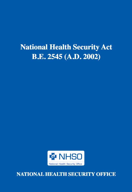 National Health Security ActB.E. 2545 (A.D. 2002)