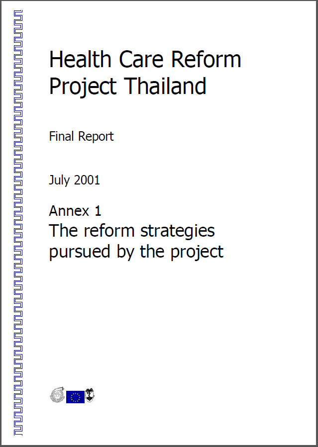 Health Care Reform: Annex 1 The reform strategies pursued by the project